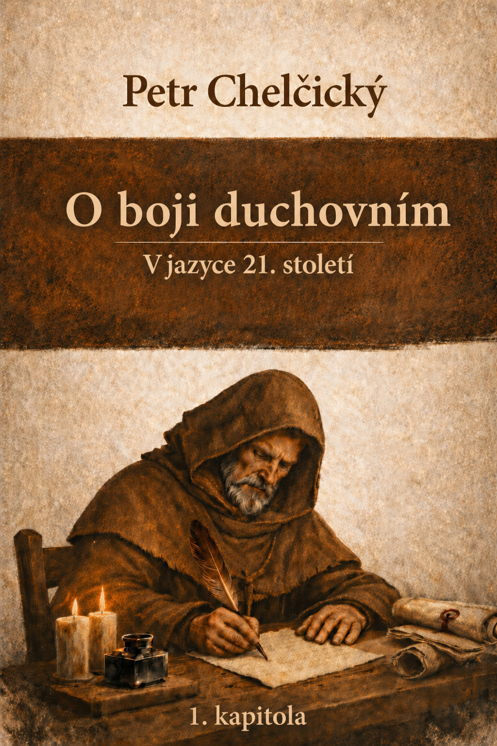 Petr Chelčický - O boji duchovním&nbsp;– první kapitola, obálka digitální edice